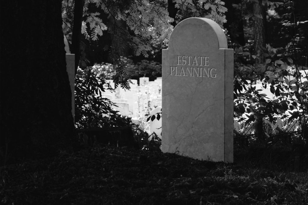 estate-planning-is-dead